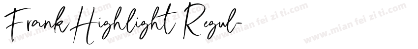 FrankHighlight Regul字体转换
